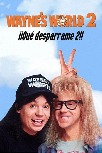 Póster de Wayne's World 2: ¡Qué desparrame 2!
