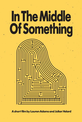 In The Middle Of Something poster