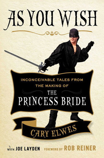 As You Wish: The Story of 'The Princess Bride' afişi