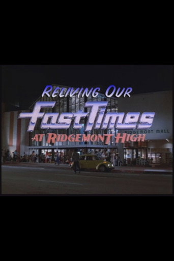 Reliving Our Fast Times at Ridgemont High poster