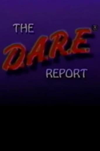 The D.A.R.E. Report: The Land of Decisions and Choices poster