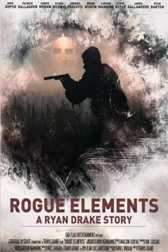 Rogue Elements: A Ryan Drake Story afişi