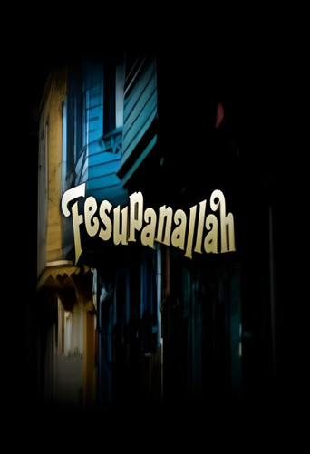 Fesupanallah afişi