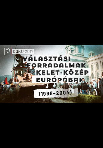 Választási forradalmak Kelet-Közép Európában poster