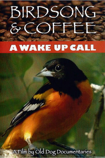 Birdsong and Coffee: A Wake-Up Call poster
