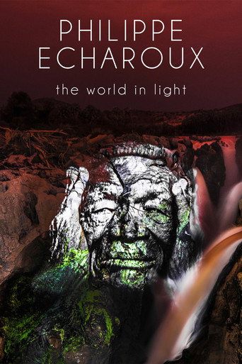 Philippe Echaroux, the world in light poster