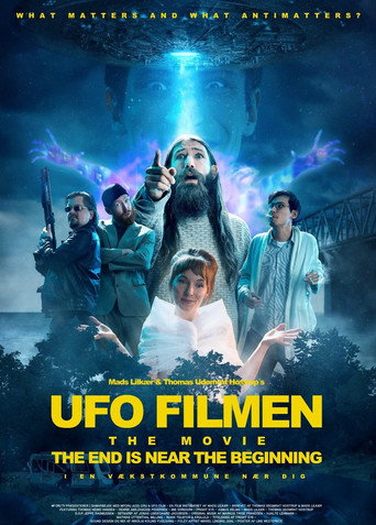 UFO Filmen: THE END IS NEAR THE BEGINNING poster