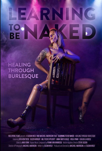 Learning to Be Naked: Healing Through Burlesque poster