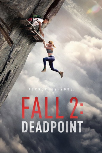 Affiche de Fall 2 : Deadpoint