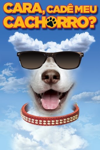 Pôster de Cara, Cadê Meu Cachorro