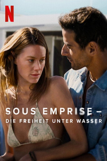 Poster zu Sous Emprise - Die Freiheit unter Wasser