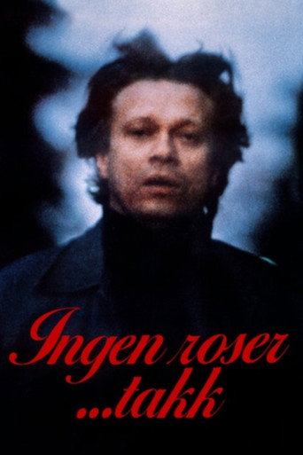 Ingen roser... takk poster