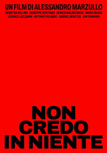 Locandina di Non Credo In Niente