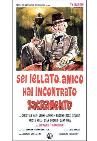 Locandina di Sei iellato amico, hai incontrato Sacramento