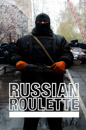 Vice News: Russian Roulette - The Invasion of Ukraine poster