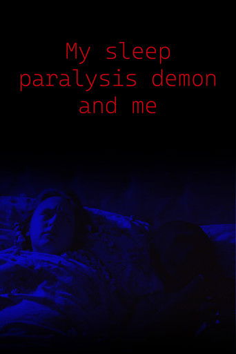 My Sleep Paralysis Demon and Me poster