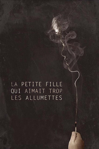 Locandina di La Petite fille qui aimait trop les allumettes