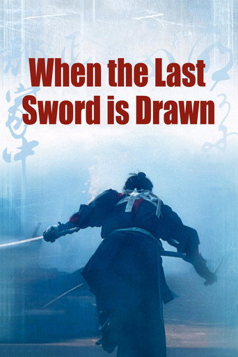 When the Last Sword Is Drawn afişi