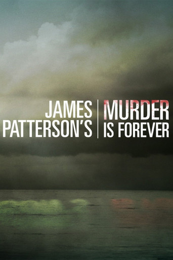Locandina di James Patterson's Murder is Forever