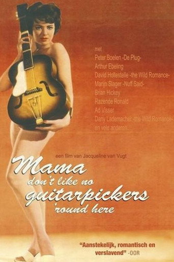 Mama Don't Like No Guitarpickers 'Round Here poster