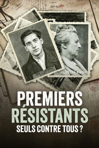 Premiers résistants, seuls contre tous poster