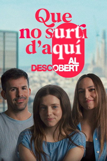 Que no surti d'aquí. Al descobert poster