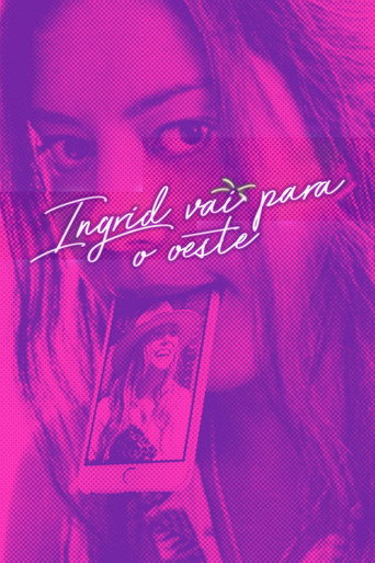 Pôster de Ingrid Vai para o Oeste
