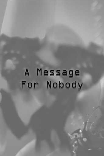 A Message For Nobody poster