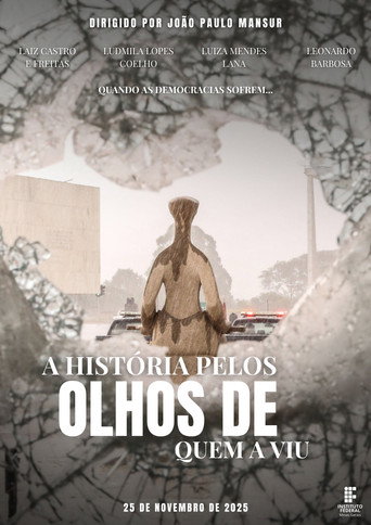 A História Pelos Olhos de Quem a Viu poster