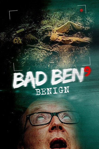 Bad Ben 9: Benign poster
