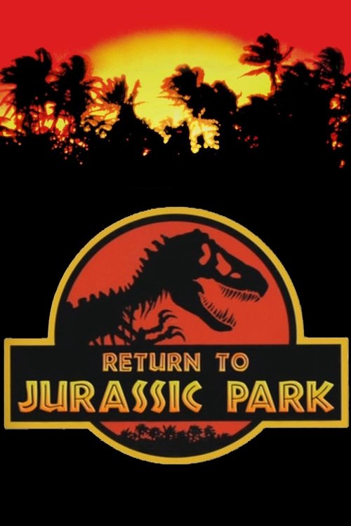 Return to Jurassic Park afişi