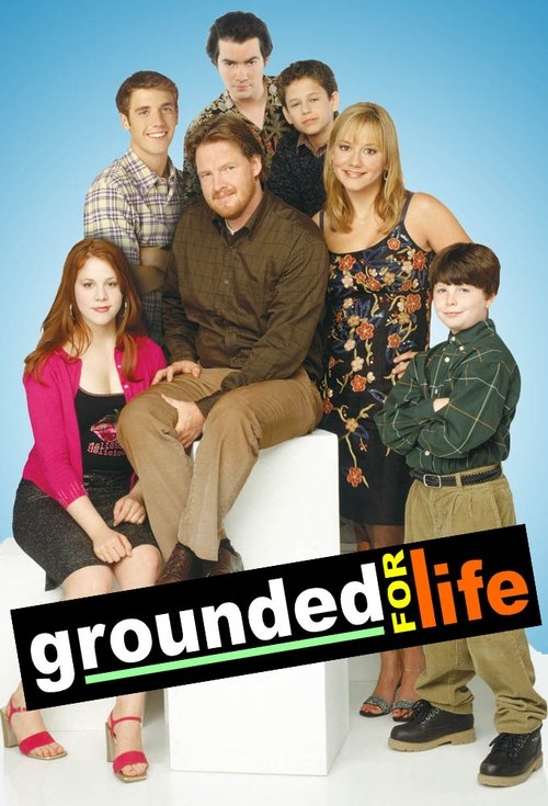 Grounded for Life afişi